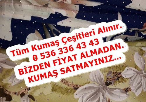 Nerede kumaş alanlar,parti kumaş alan nerde,spot kumaş alan nerede bulurum,kumaş satın alanlar varmı,kumaş satın alanlar nerelerde vardır,iplik satın alanlar nerede bulunur,İstanbul parça kumaş satan nerede,kilo ile kumaş satan nerede,