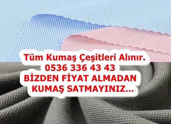 kot kumaş alanlar nerede parça kumaş satın alanlar nerede olur kilo ile kumaş satanlar nerelerde olurlar,parça kumaşçılar nerede,