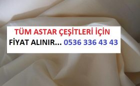 ASTAR ÇEŞİTLERİ toptan astar firmaları ucuz astar merter astar fiyatları bursa astar satan yerler astar kumaş satan yerler