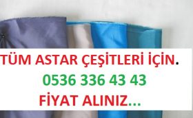 astar fiyatı SATEN ASTAR FİYATI polyester astar fiyatları şifon astar fiyatı astar fiyatları astar imalatcısı