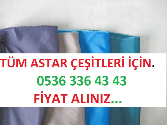 astar fiyatı SATEN ASTAR FİYATI polyester astar fiyatları şifon astar fiyatı astar fiyatları astar imalatcısı