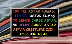 170 tel astarlık kumaş 190 tel polyester astarlık kumaş 70 denye astarlık kumaş 50 denye astarlık kumaş 70 denye jarse astarlık kumaş 50 denye astarlık jarse