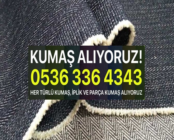 spot kumaş alaıcısı stok kot kumaş alıcıları parti kot kumaş alıcıları parça kot alıcıları denim kumaş alıcısı