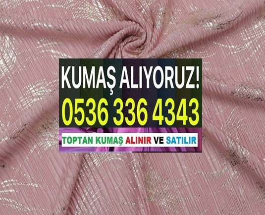 Süprem Kumaş Kilo Fiyatı Kumaş Alımı ve Satımı